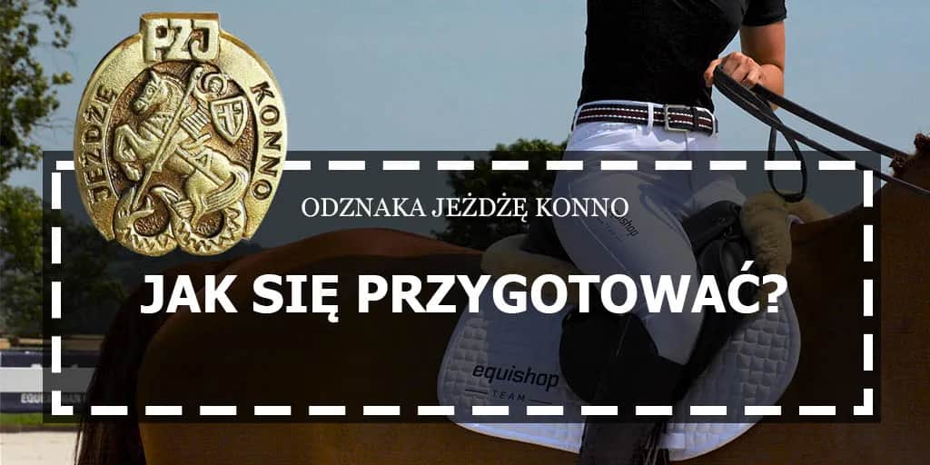 Co daje odznaka "Jeżdżę Konno"? Wszystko, co musisz wiedzieć