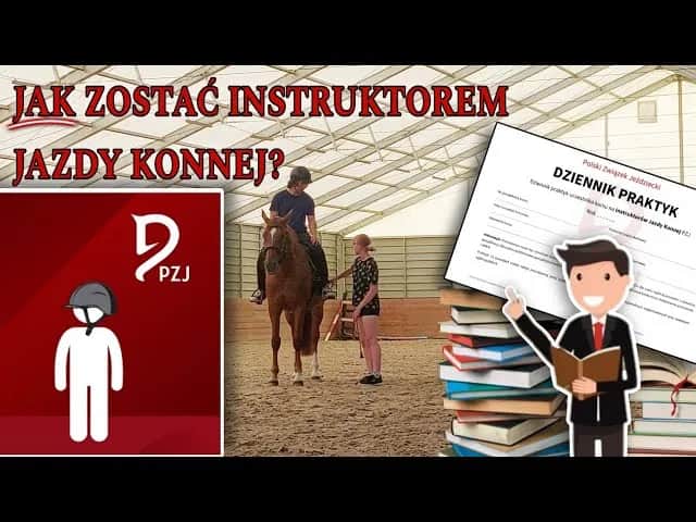 Kurs Instruktora Sportu Jeździectwo: Jak zdobyć uprawnienia PZJ?